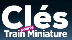 Clés pour le Train Miniature