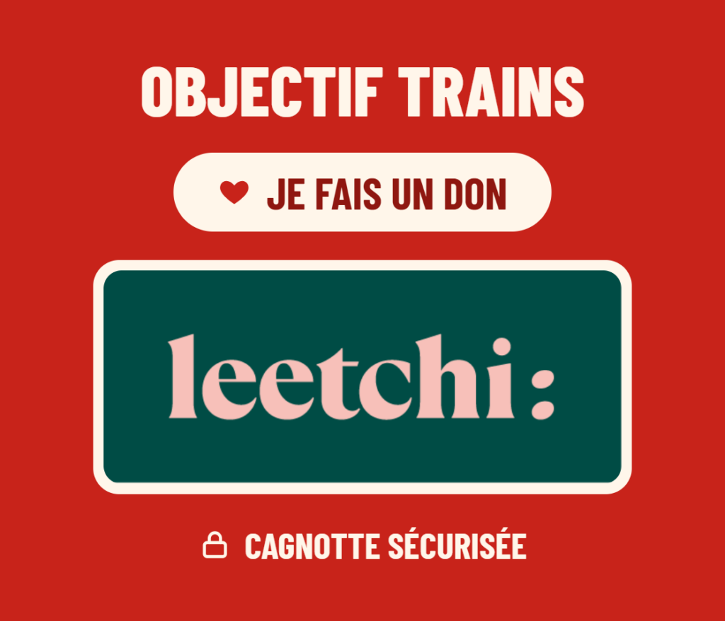 Soutenir Objectif Trains sur la cagnotte Leetchi
